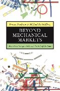 Cover-Bild zum Titel 'Beyond Mechanical Markets' von 'Roman Frydman, Michael D Goldberg'
