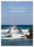 Fuerteventura, wilde Schönheit im Atlantik (Wandkalender 2026 DIN A2 hoch), CALVENDO Monatskalender - Susanne Stark Sugarsweet - Photo