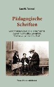 Cover-Bild zum Titel 'Pädagogische Schriften' von 'Leo N. Tolstoi'