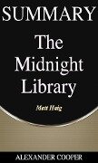 Summary of The Midnight Library - Alexander Cooper