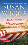 Cover-Bild zum Titel 'The Summer Hideaway' von 'Susan Wiggs'