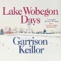 Lake Wobegon Days Lib/E - Garrison Keillor