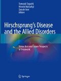 Hirschsprung¿s Disease and the Allied Disorders - 