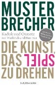 Musterbrecher - Dominik Hammer, Stefan Kaduk, Dirk Osmetz, Hans A. Wüthrich