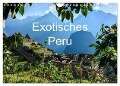 Exotisches Peru (Wandkalender 2024 DIN A4 quer), CALVENDO Monatskalender - Jürgen Wöhlke
