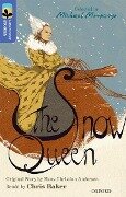 Oxford Reading Tree TreeTops Greatest Stories: Oxford Level 17: The Snow Queen - Chris Baker, Hans Christian Andersen