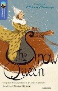 Cover-Bild zum Titel 'Oxford Reading Tree TreeTops Greatest Stories: Oxford Level 17: The Snow Queen' von 'Chris Baker, Hans Christian Andersen'