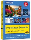 Cover-Bild zum Titel 'Photoshop Elements 2025 - Bild für Bild erklärt' von 'Michael Gradias'