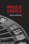 Razzle Dazzle - Hank Messick