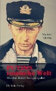 Putins russische Welt - Manfred Quiring