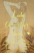 Cover-Bild zum Titel 'Lady Chatterley's Lover (Collector's Edition)' von 'D. H. Lawrence'