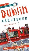 Dublin - Abenteuer Reiseführer Michael Müller Verlag - Judith Weibrecht