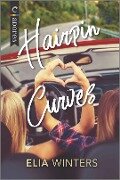 Cover-Bild zum Titel 'Hairpin Curves' von 'Elia Winters'