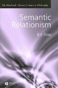 Semantic Relationism - Kit Fine