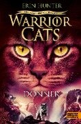 Warrior Cats - Ein sternenloser Clan. Donner - Erin Hunter