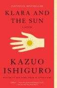 Cover-Bild zum Titel 'Klara and the Sun: A GMA Book Club Pick' von 'Kazuo Ishiguro'