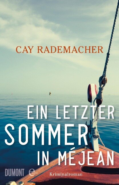 Ein letzter Sommer in Méjean - Cay Rademacher