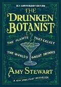 Drunken Botanist - Amy Stewart