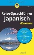 Reise-Sprachführer Japanisch für Dummies - Eriko Sato