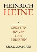 Klassik Stiftung Weimar und Centre National de la Recherche Scientifique: Heinrich Heine Säkularausgabe - Gedichte 1827-1844 und Versepen,BAND 2 - 