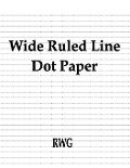 Wide Ruled Line Dot Paper - Rwg