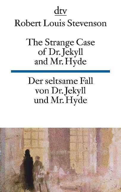 Der seltsame Fall des Dr. Jekyll und Mr. Hyde / The Strange Case of Dr. Jekyll and Mr. Hyde - Robert Louis Stevenson
