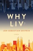 Cover-Bild zum Titel 'Why Liv?' von 'Jon Sebastian Shifrin'