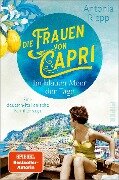 Cover-Bild zum Titel 'Die Frauen von Capri - Im blauen Meer der Tage' von 'Antonia Riepp'