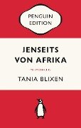 Jenseits von Afrika - Tania Blixen