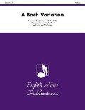A Bach Variation: F Horn and Keyboard - Johann Sebastian Bach, Tom Wade-West