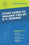 Study Guide to Walden Two by B. F. Skinner - 