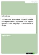 Cover-Bild zum Titel 'Zeitfiktionen im Rahmen von Wirklichkeit und Eigenzeit bei "Repo Men" von Miguel Spochnik" und "Flugangst 7A" von Sebastian Fitzek' von 'Selina Wenz'