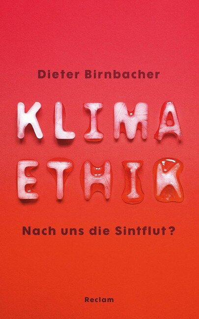 Klimaethik - Dieter Birnbacher