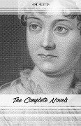 Jane Austen: The Complete Novels: Pride and Prejudice, Sense and Sensibility, Emma, Persuasion and More - Austen Jane Austen