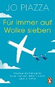 Cover-Bild zum Titel 'Für immer auf Wolke sieben' von 'Jo Piazza'
