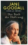 Cover-Bild zum Titel 'Das Buch der Hoffnung' von 'Jane Goodall, Douglas Abrams'