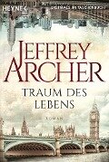 Traum des Lebens - Jeffrey Archer