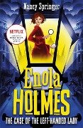 Enola Holmes 2: The Case of the Left-Handed Lady - Nancy Springer