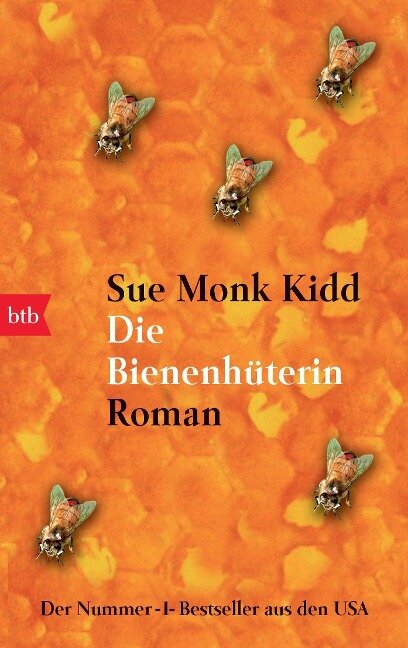 Die Bienenhüterin - Sue Monk Kidd