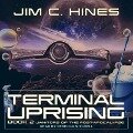 Terminal Uprising Lib/E - Jim C. Hines