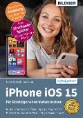 Apple iPhone mit iOS 15 - Daniela Eichlseder, Anja Schmid
