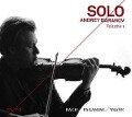Solo Vol.1-Werke von Bach,Paganini & Ysaye - Andrey Baranov