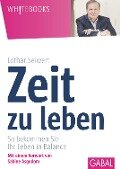 Cover-Bild zum Titel 'Zeit zu leben' von 'Lothar Seiwert'