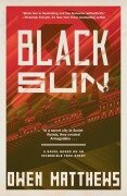 Cover-Bild zum Titel 'Black Sun' von 'Owen Matthews'