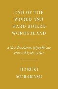 End of the World and Hard-Boiled Wonderland - Haruki Murakami