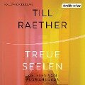 Treue Seelen - Till Raether