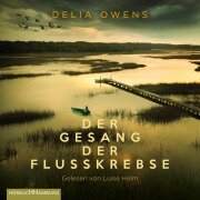 Cover-Bild zum Titel 'Der Gesang der Flusskrebse' von 'Delia Owens'