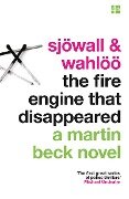 The Fire Engine That Disappeared - Maj Sjowall, Per Wahloo