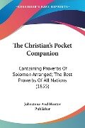 The Christian's Pocket Companion - Johnstone And Hunter Publisher