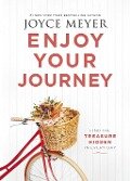 Enjoy Your Journey - Joyce Meyer